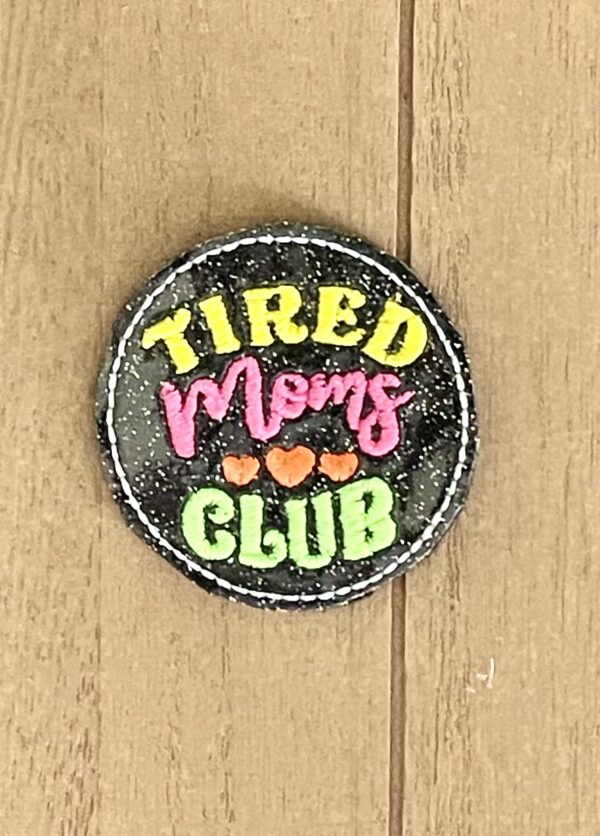 Tired Moms Club