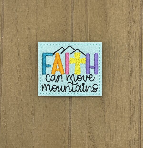 Faith Can Move Mountains