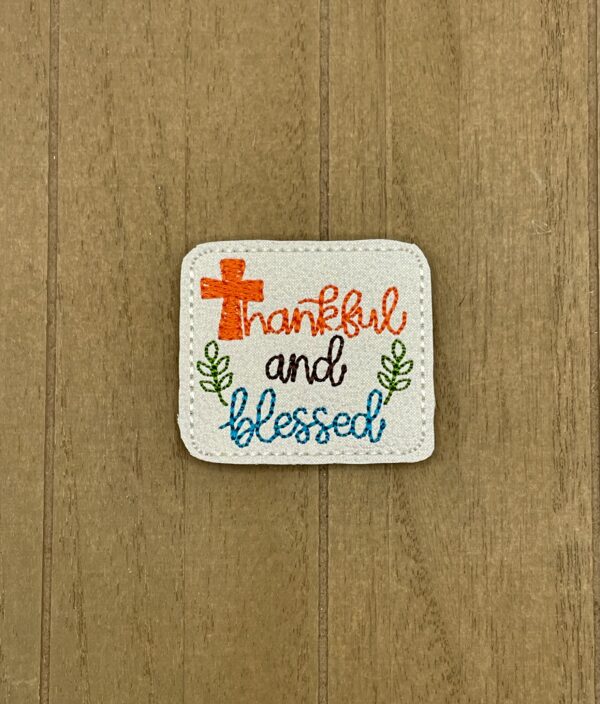 Thankful and Blessed