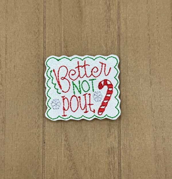 Better Not Pout
